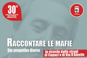 30° Anniversario del Centro Socioculturale G. Falcone: "Raccontare le mafie" - Due prospettive diverse