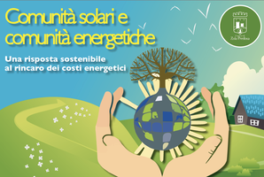 Comunità Solari e Comunità Energetiche. Una risposta sostenibile al rincaro dei costi energetici