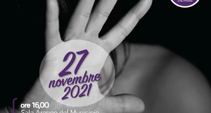 Giornata Internazionale contro la Violenza sulle donne: incontro pubblico il 27 novembre 2021