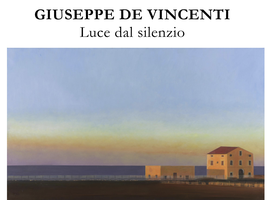 Inaugurazione Mostra Giuseppe De Vincenti:  "Luce dal silenzio"