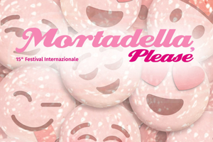 Mortadella Please - 15° Festival Internazionale della Mortadella