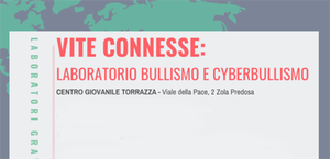 "Vite connesse": laboratorio bullismo e cyberbullismo 21, 28/1 e 4/2
