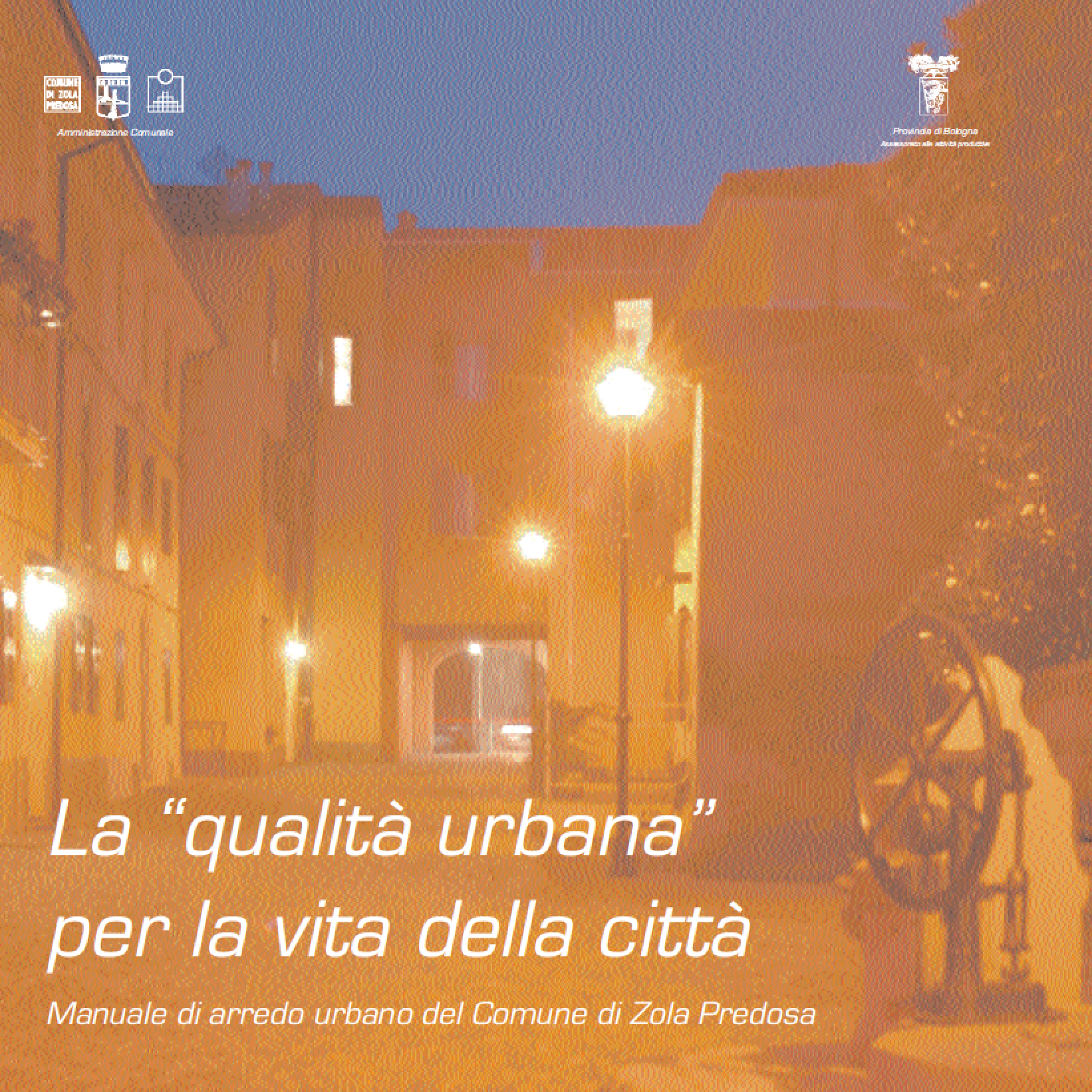 La qualità urbana per la vita della città - 2001