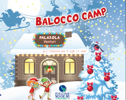 Balocco camp al Palazola Venturi, il camp natalizio dedicato ai bambini:  23 dicembre/4 gennaio