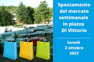 Spostamento del mercato settimanale in Piazza Di Vittorio lunedì 2 ottobre 2023
