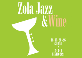Zola Jazz&Wine 2021: "Fuori Porta..."